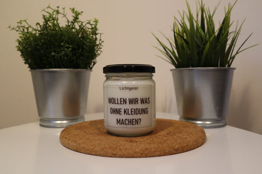 Wollen wir was ohne Kleidung machen?