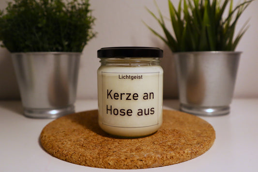 Kerzen an Hose aus